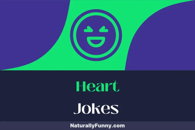 493 Heart Jokes for a Heartwarming Giggle Fest