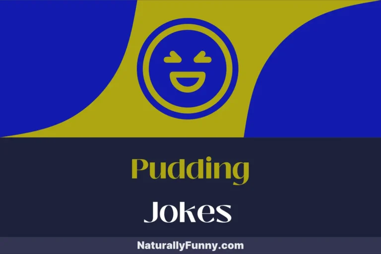 578 Pudding Jokes That Serve Up a Silly Sweetness
