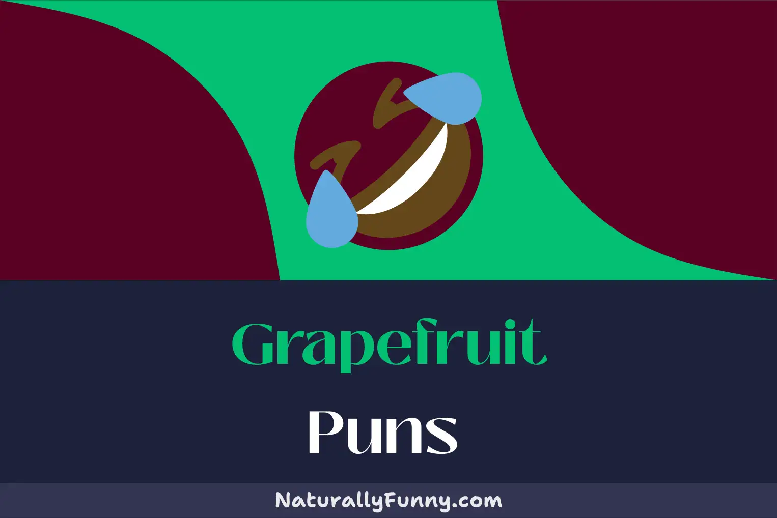 573 Grapefruit Puns That Will Juice Up Your Jokes Naturally Funny