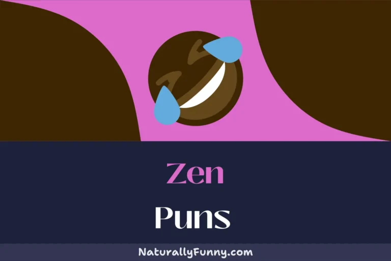 591 Zen Puns to Enlightenment Your Mood
